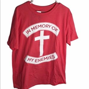 In Memory of My Enemies Tee